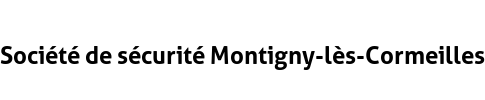 Société de sécurité Montigny-lès-Cormeilles